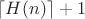 $\lceil H(n) \rceil+1$
