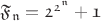 $\mathfrak{F_n=2^{2^n}+1}$