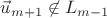 $\vec u_{m+1}\not\in L_{m-1}$
