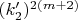 $(k'_2)^{2(m+2)}$