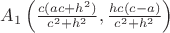$A_{1}\left (\frac{c(ac+h^{2})}{c^{2}+h^{2}},\frac{hc(c-a)}{c^{2}+h^{2}}  \right )$