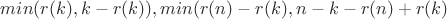 $min(r(k),k-r(k)), min(r(n)-r(k),n-k-r(n)+r(k)$