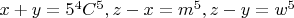 $x+y=5^4C^5, z-x=m^5, z-y=w^5$