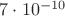 $7\cdot10^{-10}$