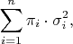 $$\sum_{i=1}^n \pi_i\cdot \sigma_i^2,$$