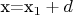 x=x_1+d