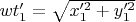 $wt_1'=\sqrt{x_1'^2+y_1'^2}$