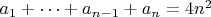 $a_1+ \cdots + a_{n-1}+ a_{n}=4n^2$