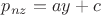 $p_{nz} = ay+c$