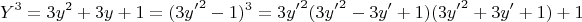 $$Y^3=3y^2+3y+1 =(3y{'}^2-1)^3=3y{'}^2(3y{'}^2-3y{'}+1)(3y{'}^2+3y{'}+1)+1$$