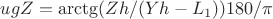 $ugZ=\arctg(Zh/(Yh-L_1))180/\pi$