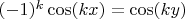 $(-1)^k\cos(kx)=\cos(ky)$