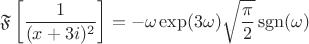 $$
\mathfrak F \left[ \dfrac{1}{(x + 3i)^2} \right] = - \omega \exp(3 \omega) \sqrt{\dfrac{\pi}{2}} \operatorname{sgn}(\omega)
$$