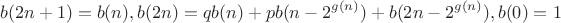 $$b(2n+1) = b(n), b(2n) = qb(n) + pb(n - 2^{g(n)}) + b(2n - 2^{g(n)}), b(0)=1$$