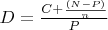 $D=\frac{C+\frac{(N-P)}{n}}{P}$