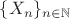 $\{X_n \}_{n \in \mathbb{N}}$