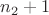 $n_2+1$