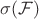 $\sigma(\mathcal{F})$