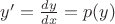$y'=\frac{dy}{dx}=p(y)$