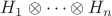 $H_1\otimes \dots\otimes H_n$
