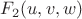 $F_2 (u, v, w)$
