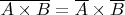 $\overline {A\times B}=\overline A\times\overline B$