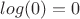 $log(0)=0$
