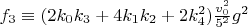 $f_3 \equiv (2 k_0 k_3+4 k_1 k_2+2 k_4^2) \frac{v_0^2}{5^2} g^2$