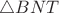 $\triangle BNT$