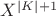 $X^{|K|+1}$