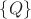 $\{Q\}$