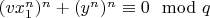 $(vx_1^n)^n + (y^n)^n\equiv 0\mod q$