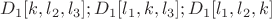 $D_1[k,l_2,l_3];D_1[l_1,k,l_3];D_1[l_1,l_2,k]$