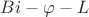 $Bi-\varphi -L$ $Bi-\varphi -L$