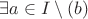 $\exists a \in I \setminus (b)$