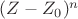 $(Z-Z_0)^n$