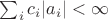 $\sum_i c_i|a_i|<\infty$