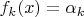 $f_k(x)=\alpha_k$