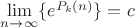 $\lim\limits_{n\to\infty}\{e^{P_k(n)}\}=c$