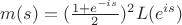 $m(s) = (\frac{1+e^{-is}}{2})^2  L(e^{is})$