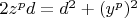 $
2z^p d = d^2  + (y^p )^2 
$