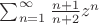 $\sum_{n=1}^{\infty}\frac{n+1}{n+2}z^n$