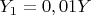 $Y_{1}=0,01Y$