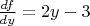 $\frac{df}{dy}=2y-3$