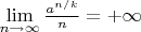 $\lim\limits_{n\to\infty}\frac{a^{n/k}}{n}=+\infty$