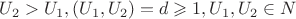 $\[U_2  > U_1 ,(U_1 ,U_2 ) = d \geqslant 1,U_1 ,U_2  \in   N\]$