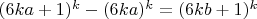 $(6ka+1)^k-(6ka)^k=(6kb+1)^k$
