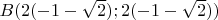 $B(2(-1-\sqrt{2}); 2(-1-\sqrt{2}))$