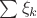 $\sum\xi_k$