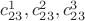 $c_{23}^1,c_{23}^2,c_{23}^3$